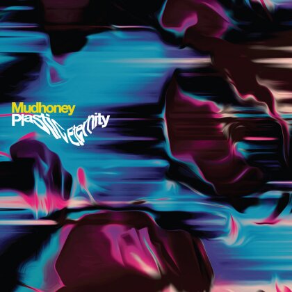 Mudhoney - Plastic Eternity (Indies Only, Loser Edition, Silver Vinyl, LP)