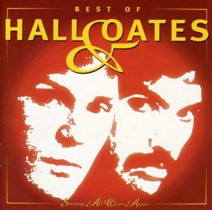 Hall & Oates - Starting All Over Again: Best Of (Australian Release)
