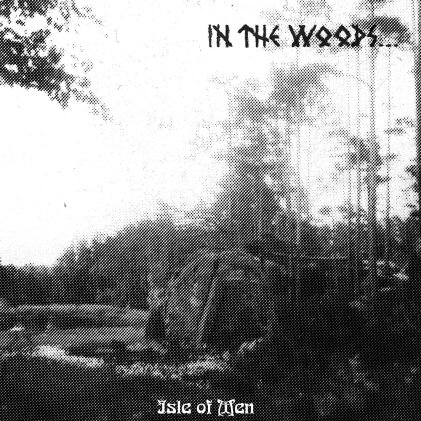 In The Woods - Isle Of Men