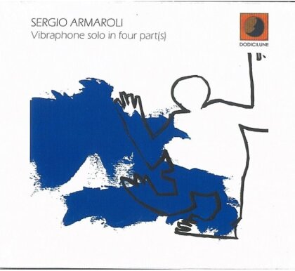 Sergio Armaroli - Vibraphone Solo In Four Part(S)
