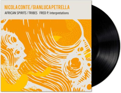 Nicola Conte & Gianluca Petrella - African Spirits Tribes (Fred P. Interpretations) (12" Maxi)