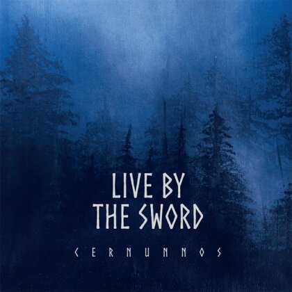 Live By The Sword - Cernunnos (Rebellion Records, Colored, LP)