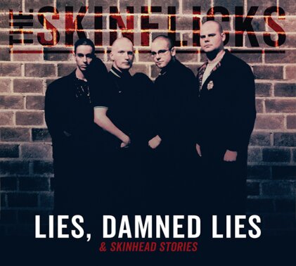 The Skinflicks - Lies, Damned Lies & Skinhead Stories (2023 Reissue, Trisol Music Group)