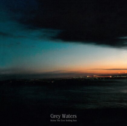Grey Waters - Below The Ever Setting Sun (Digibook, Limited Edition)
