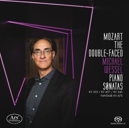 Wolfgang Amadeus Mozart (1756-1791) & Michael Wessel - Mozart The Double-Faced Piano Sonatas (Hybrid SACD)