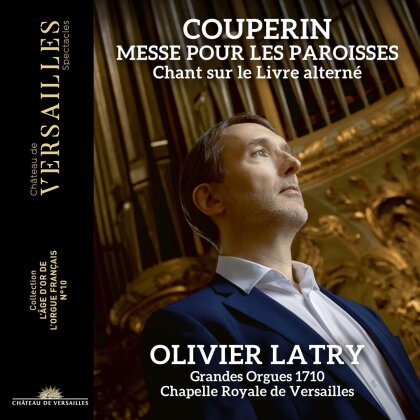 François Couperin Le Grand (1668-1733) & Olivier Latry - Messe Pour Les Paroisses