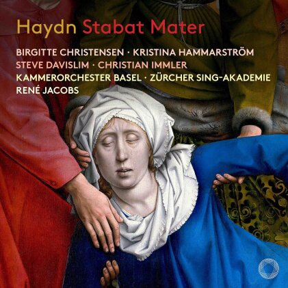 Joseph Haydn (1732-1809), René Jacobs, Brigitte Christensen, Kristina Hammarström, Kammerorchester Basel, … - Stabat Mater