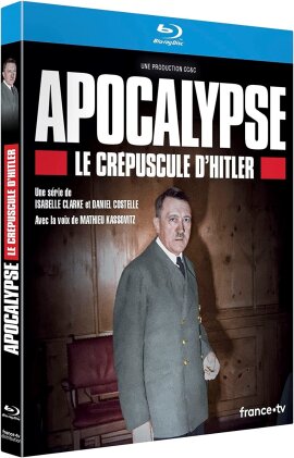 Apocalypse - Le crépuscule d'Hitler