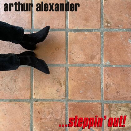Arthur Alexander - Steppin' Out! (Digipack)