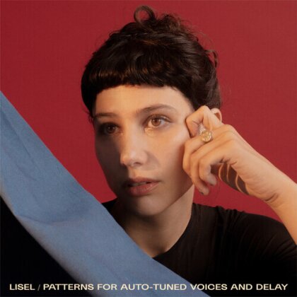 Lisel (Eliza Bagg) - Patterns For Auto-Tuned Voices And Delay (LP)