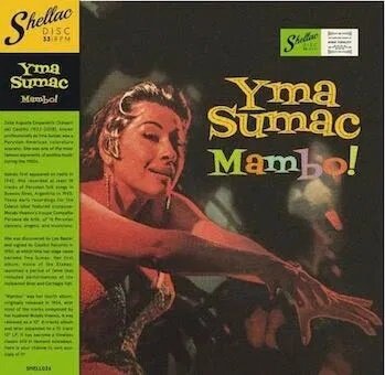 Yma Sumac - Mambo (2023 Reissue, Shellac Discs, LP)