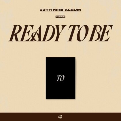 Twice (K-Pop) - Ready To Be (To Version)