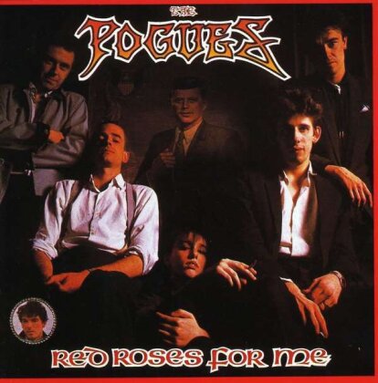The Pogues - Red Roses For Me