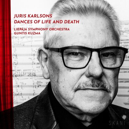 Liepaja Symphony Orchestra, Juris Karlsons & Guntis Kuzma - Dances Of Life And Death