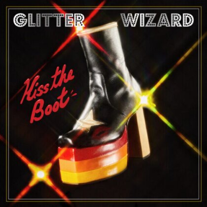 Glitter Wizard - Kiss The Boot (LP)