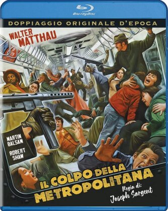 Il colpo della metropolitana (1974) (Doppiaggio Originale d'Epoca)
