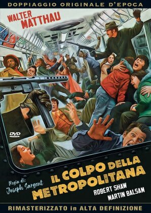 Il colpo della metropolitana (1974) (Doppiaggio Originale d'Epoca, Versione Rimasterizzata)