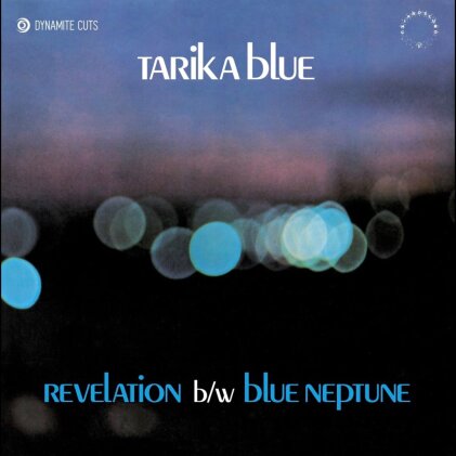 Tarika Blue - Revelation / Blue Neptune (2023 Reissue, Dynamite Cuts, 7" Single)