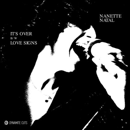 Nanette Natal - Love Signs / It's Over (7" Single)