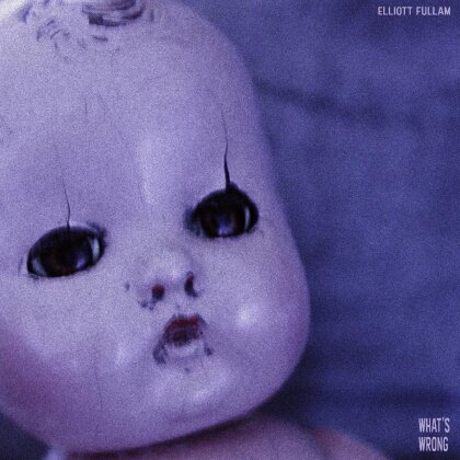 Elliott Fullam - What's Wrong (Purple Marble Vinyl, LP)