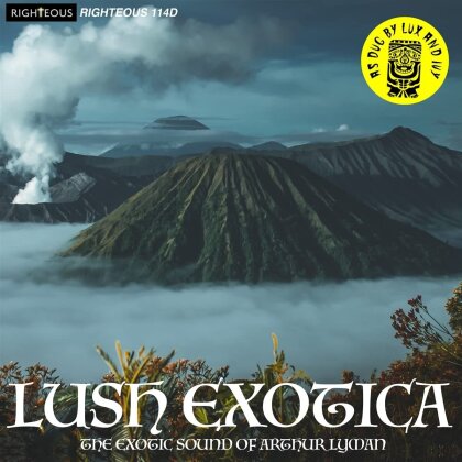 Arthur Group Lyman - Lush Exotica: Exotic Sound Of Arthur Lyman