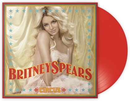 Britney Spears - Circus (2023 Reissue, LP)