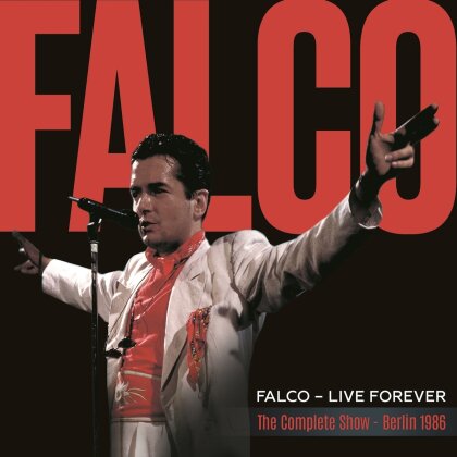 Falco - Live Forever - Complete Show (2023 Reissue, 2 CDs)
