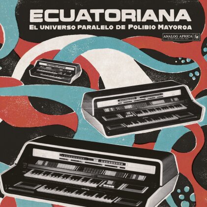 Ecuatoriana - El Universo Paralelo de Polibio Mayo (Gatefold, + Book, LP + Digital Copy)