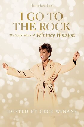 Whitney Houston - I Go to the Rock: Gospel Music of Whitney Houston