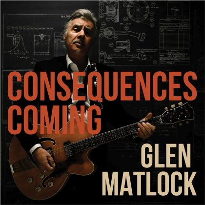 Glen Matlock (Sex Pistols) - Consequences Coming
