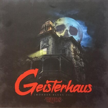 Bloodsucking Zombies From Outer Space - Geisterhaus - Mörder Blues 3 (Gatefold, Red Vinyl, 10" Maxi)