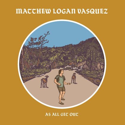 Matthew Logan Vasquez - As All Get Out (LP)