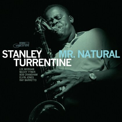 Stanley Turrentine - Mr. Natural (2023 Reissue, Blue Note Tone Poet Series, LP)