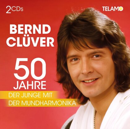 Bernd Clüver - 50 Jahre: Der Junge mit der Mundharmonika (2 CDs)