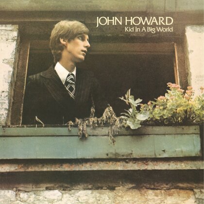John Howard - Kid In A Big World + The Original Demos (2 CDs)