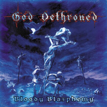 God Dethroned - Bloody Blasphemy (2023 Reissue, Colored, LP)