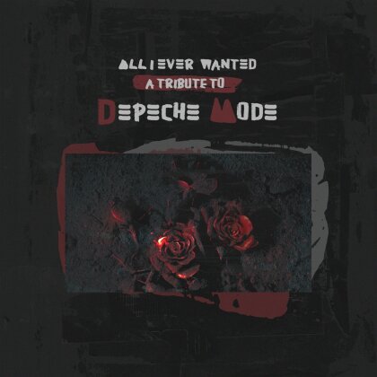 All I Ever Wanted - Tribute To Depeche Mode (Cleopatra)
