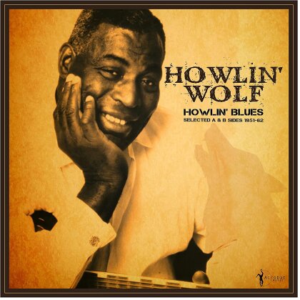Howlin' Wolf - Howlin' Blues Selected A & B Sides 1951-1962 (LP)