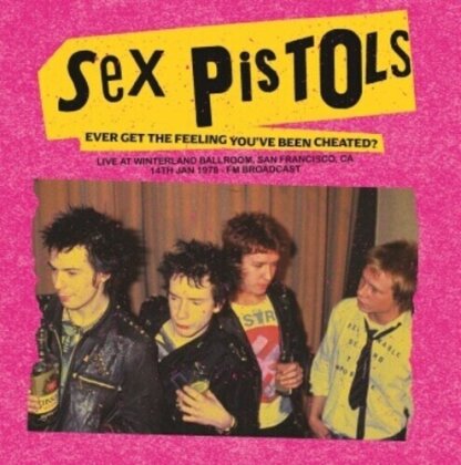 Sex Pistols - Ever Get The Feeling You've Been Cheated: Live At (Pink Vinyl, LP)