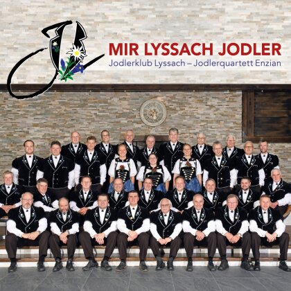 Jodlerklub Lyssach - Mir Lyssach Jodler