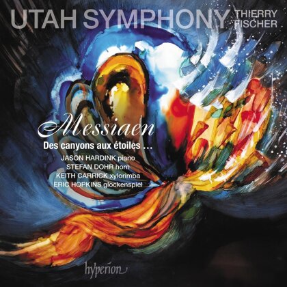 Olivier Messiaen (1908-1992), Thierry Fischer & Utah Symphony - Des canyons aux étoiles ... (2 CDs)