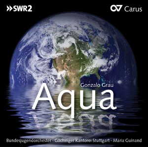 Torrealba, Cabrera Colon, Garcia, Hoppe, Gächi, … - Aqua (Wasser) - Oratorium