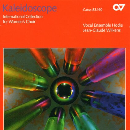 Wilkens & Vocal Ensemble Hodie - Kaleidoscope - Internationale Kollektion für Fraue