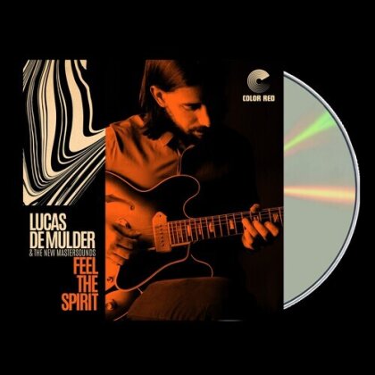 Lucas de Mulder & The New Mastersounds - Feel The Spirit