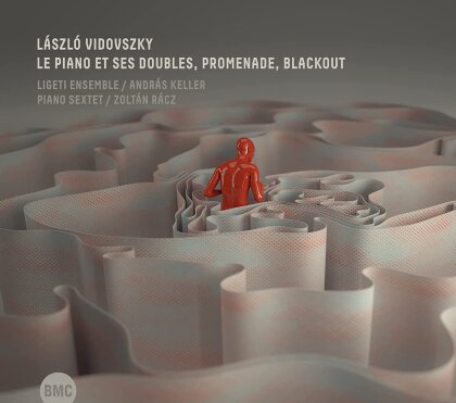Andras Keller, Zoltan Racz, Ligeti Ensemble, Piano Sextet & Laszlo Vidovszky - Le Piano Et Ses Doubles Promenade Blackout