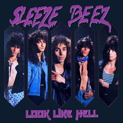 Sleeze Beez - Look Like Hell (2023 Reissue, Version Remasterisée)