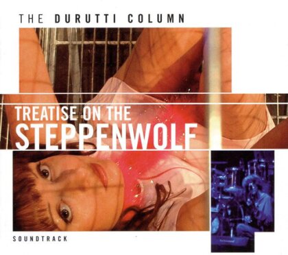 Durutti Column - Treatise On The Steppenwolf + Human Avatars (2 LPs)