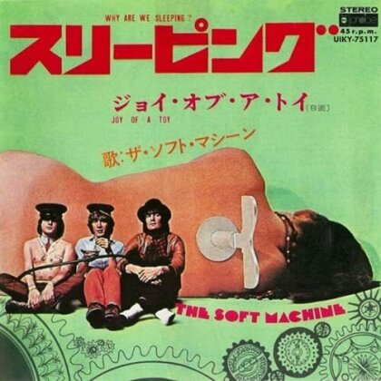 Soft Machine - Why Are We Sleeping / Joy Of A Toy (Japan Edition, 7" Single)