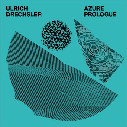 Ulrich Drechsler - Azure (Black Vinyl, LP)