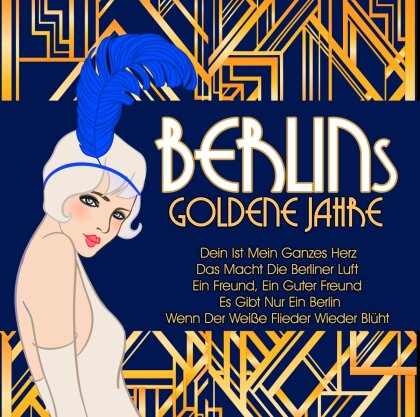 Berlins Goldene Jahre